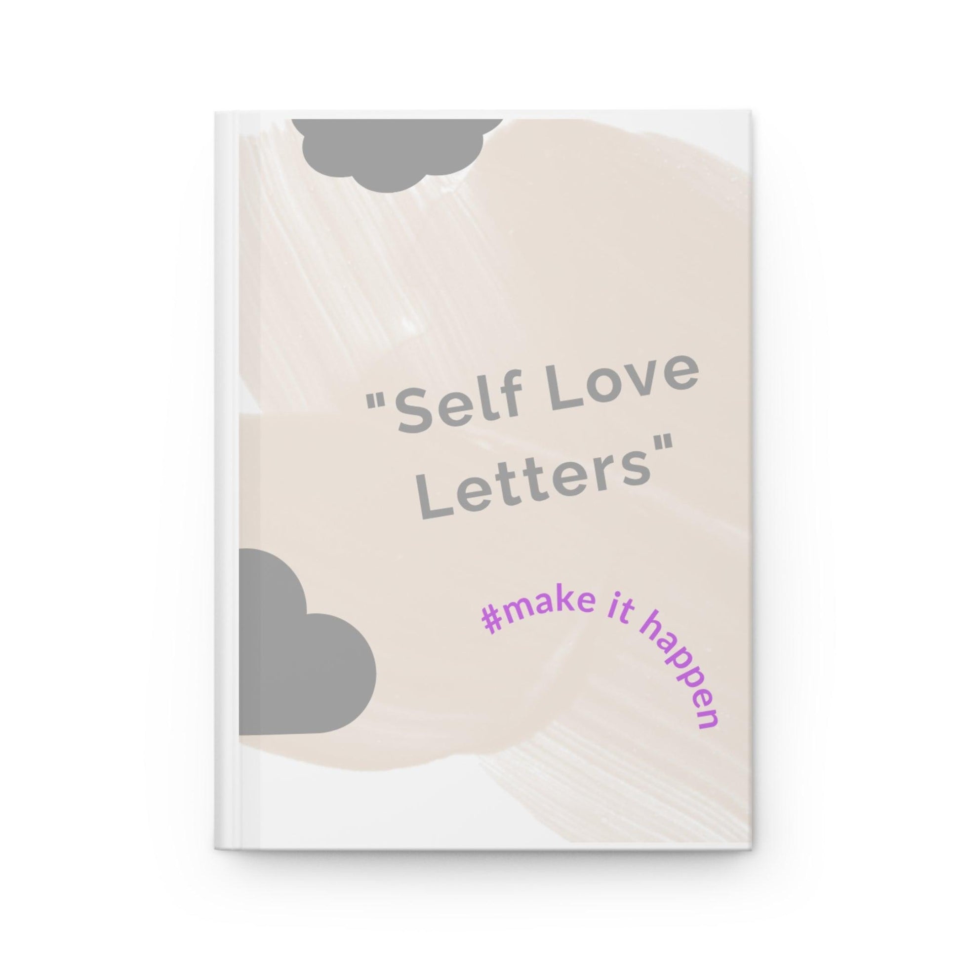 Personal growth writing journal with a cover titled 'Self Love Letters' and inspirational design
