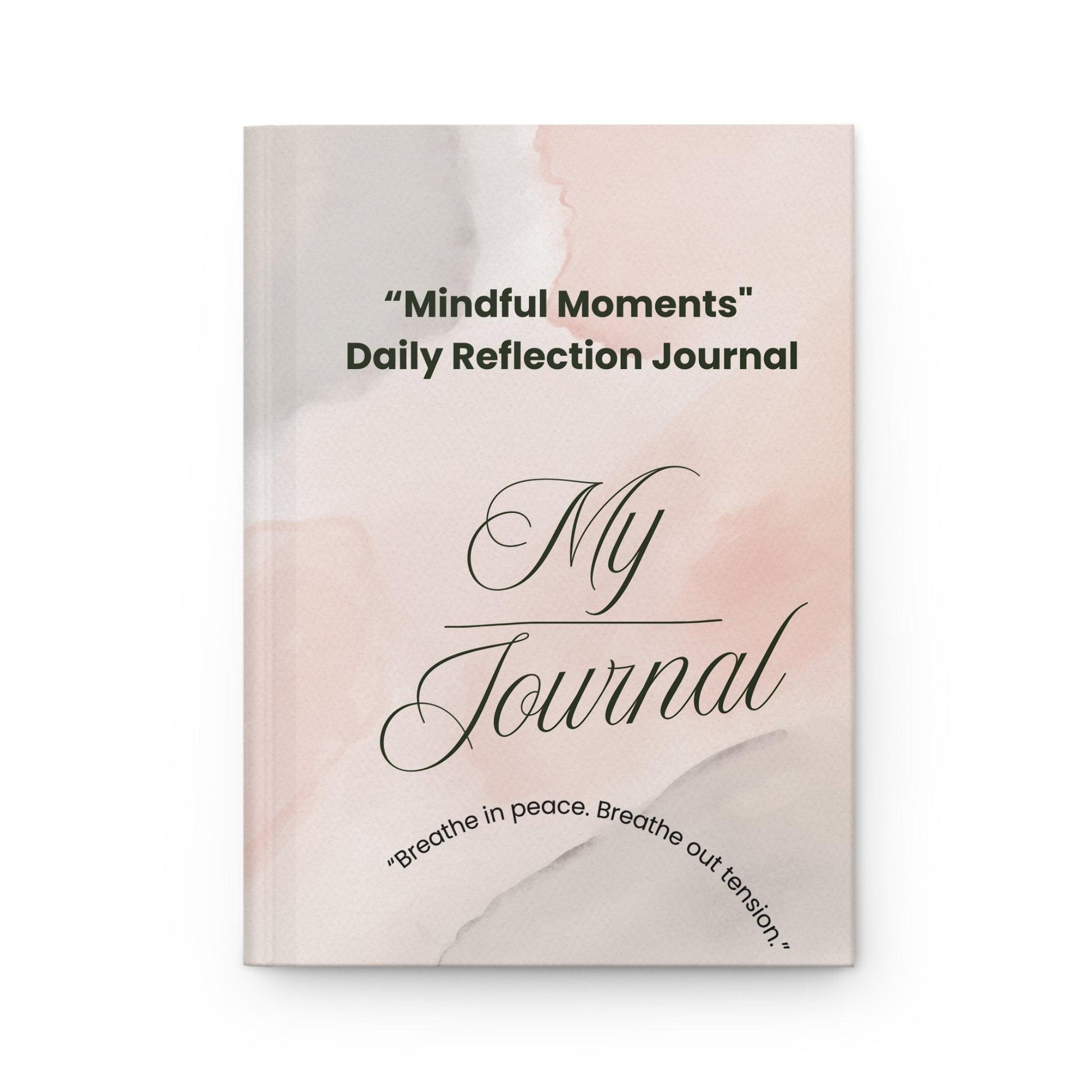 Mindful Moments Daily Reflection Journal for personal growth, featuring a soft watercolor cover
